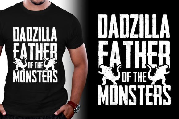 Dadzilla Graphics for T-Shirt Designs