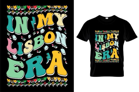 In My Lisbon Era Retro Wavy Svg for T-Shirt Designs