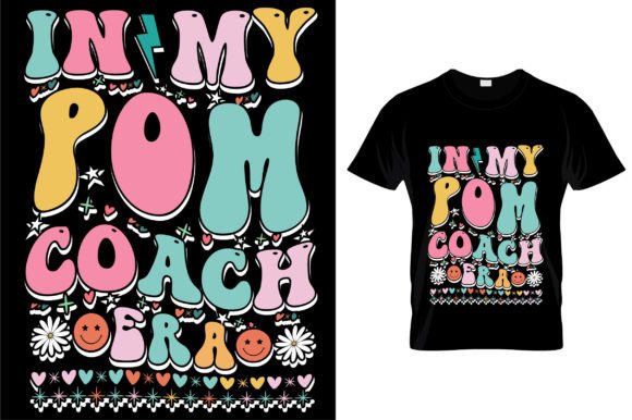 In My Pom Coach Era Retro Wavy Svg Graphics