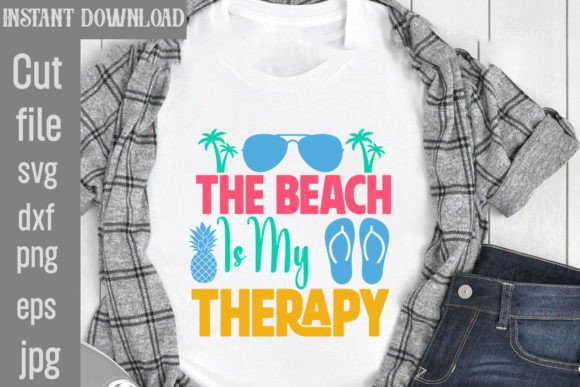 The Beach is My Therapy SVG: Graphics for T-Shirt Designs